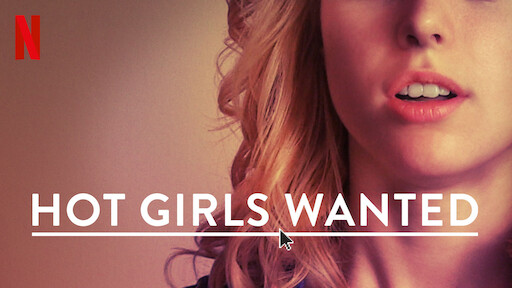 Hot Girls Wanted موقع Netflix الرسمي 