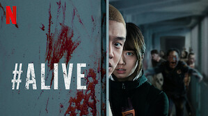 Watch #Alive | Netflix Official Site