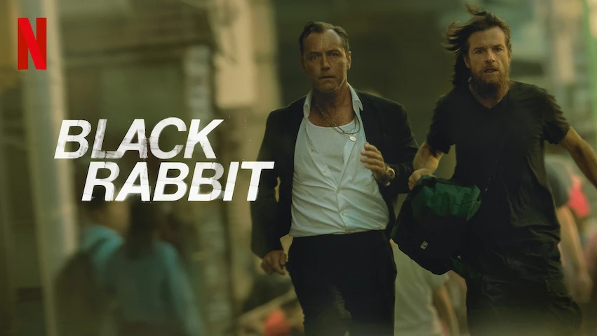 Limited Series Black Rabbit Starring Jude Law, and Jason Bateman, Cast, Directors, Release Date, Photos - Netflix Tudum