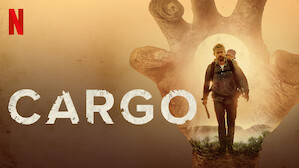 Watch Cargo Netflix Official Site